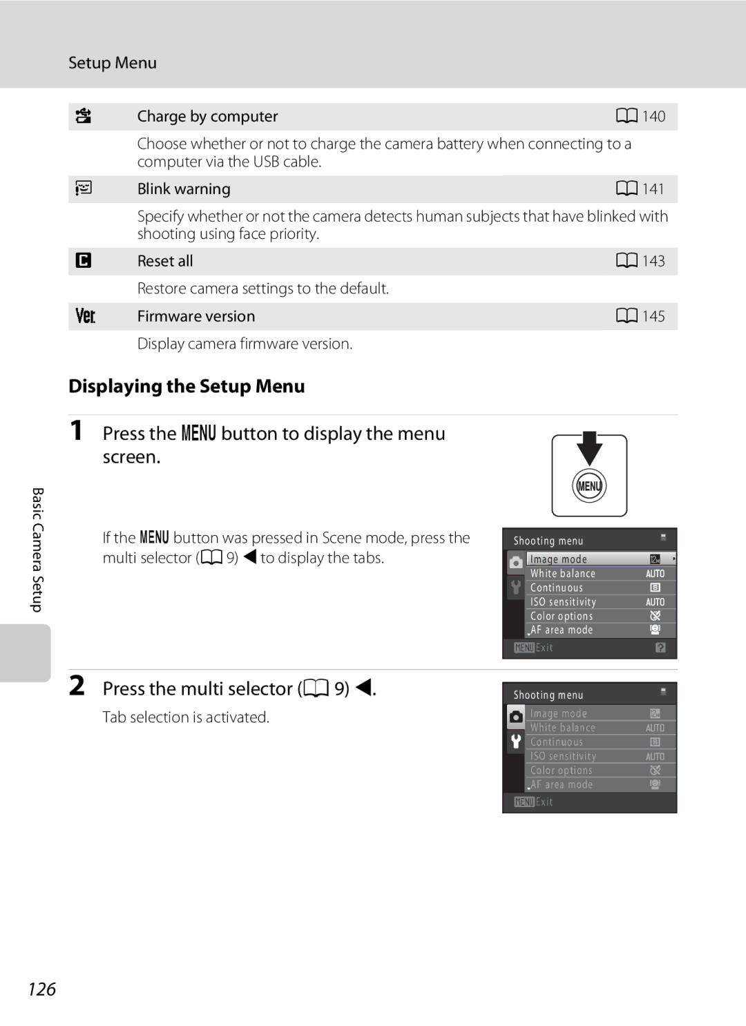 North Star S205 Displaying the Setup Menu, Press the d button to display the menu screen, Press the multi selector a 9 J 