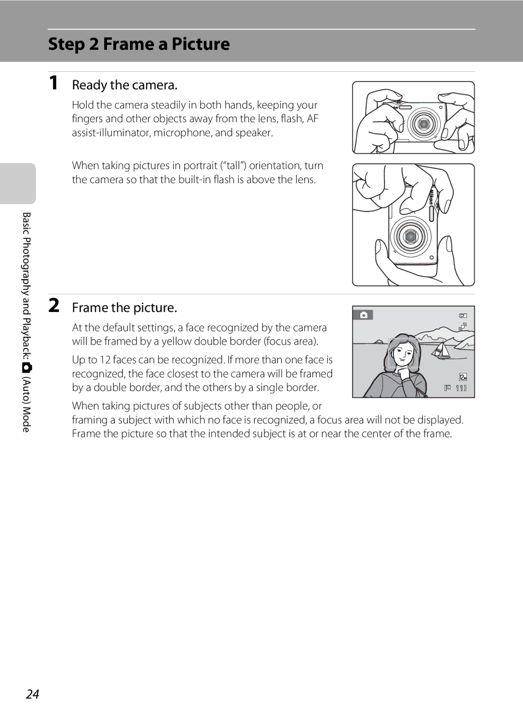 North Star S205 user manual Frame a Picture, Ready the camera, Frame the picture 