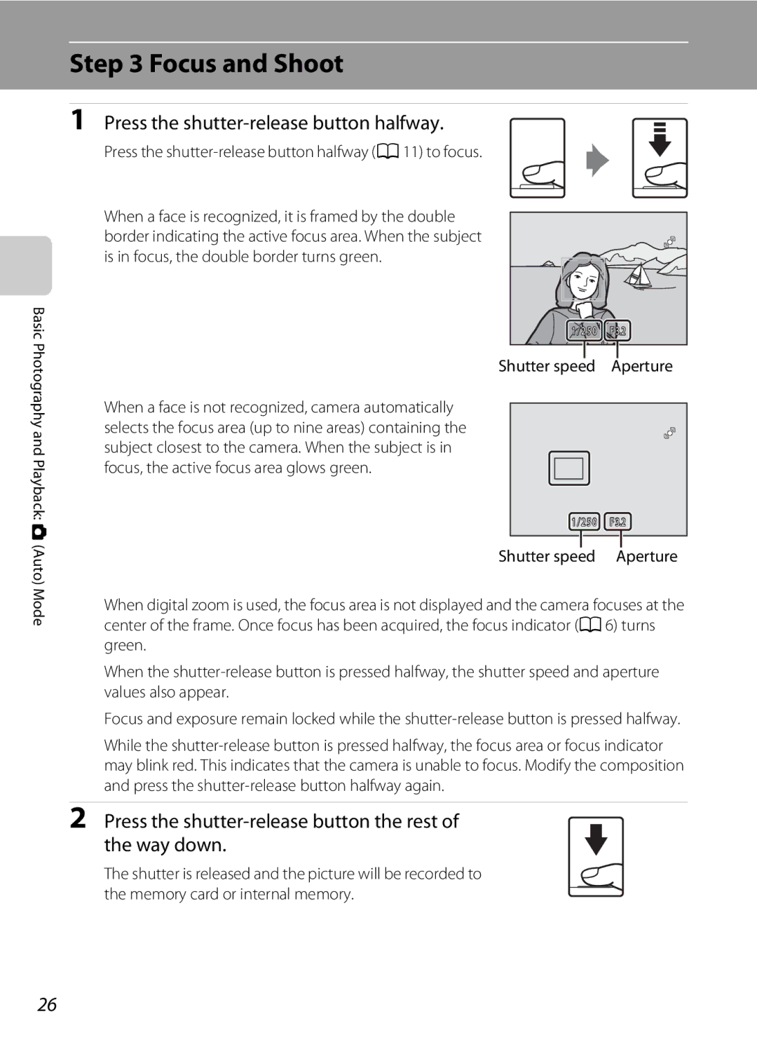 North Star S205 user manual Focus and Shoot, Press the shutter-release button halfway 