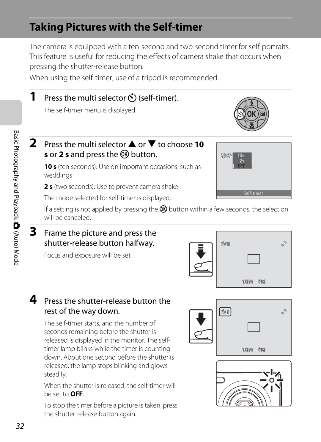 North Star S205 user manual Taking Pictures with the Self-timer, Press the multi selector nself-timer 