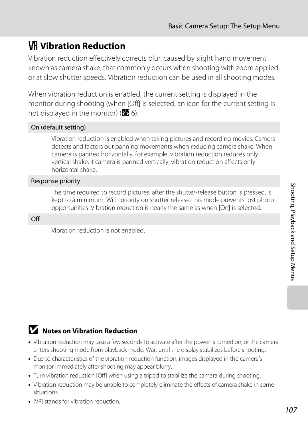 North Star S510 user manual Vibration Reduction, 107, Off Vibration reduction is not enabled 