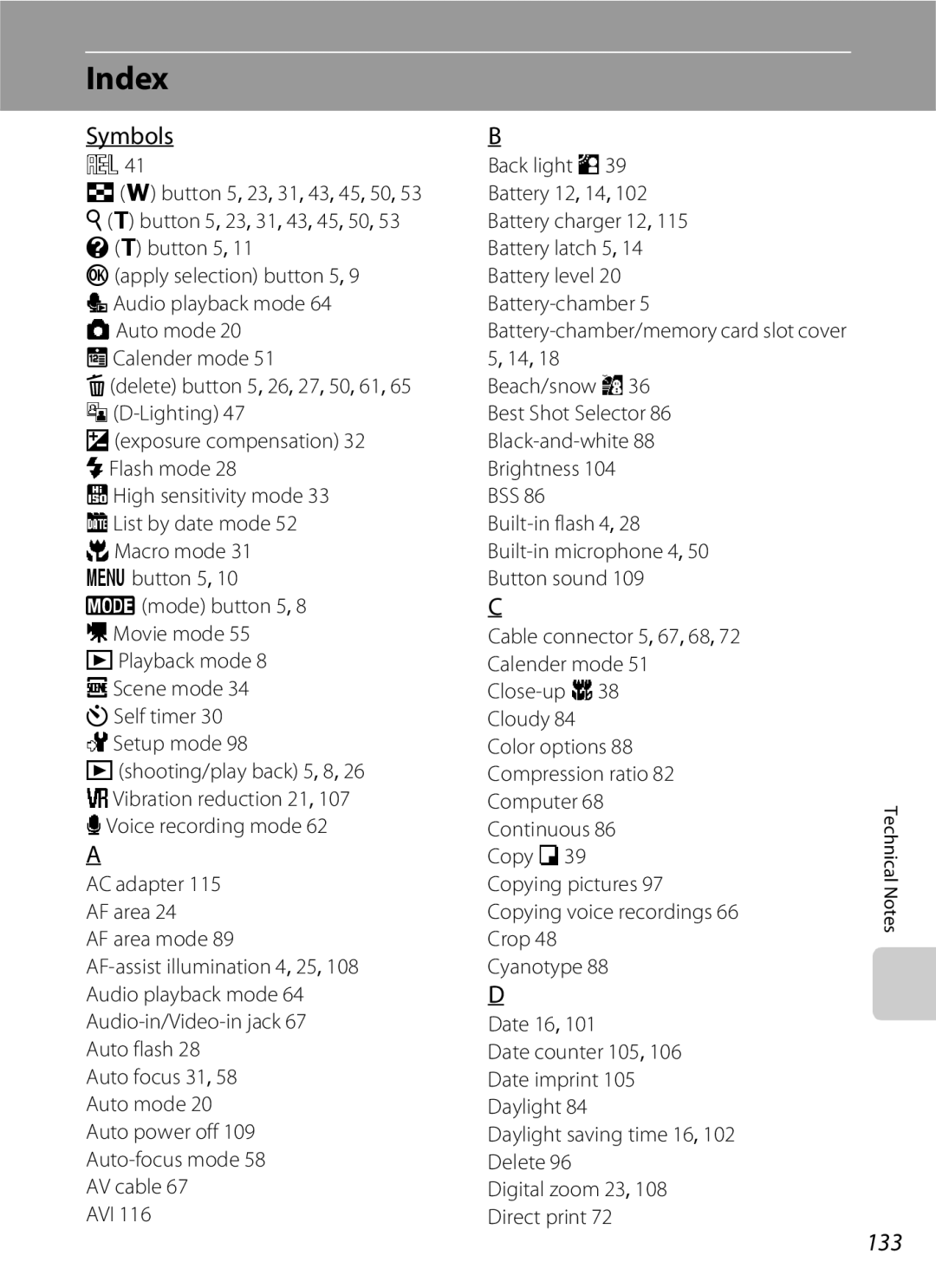 North Star S510 user manual Index, Symbols, 133 