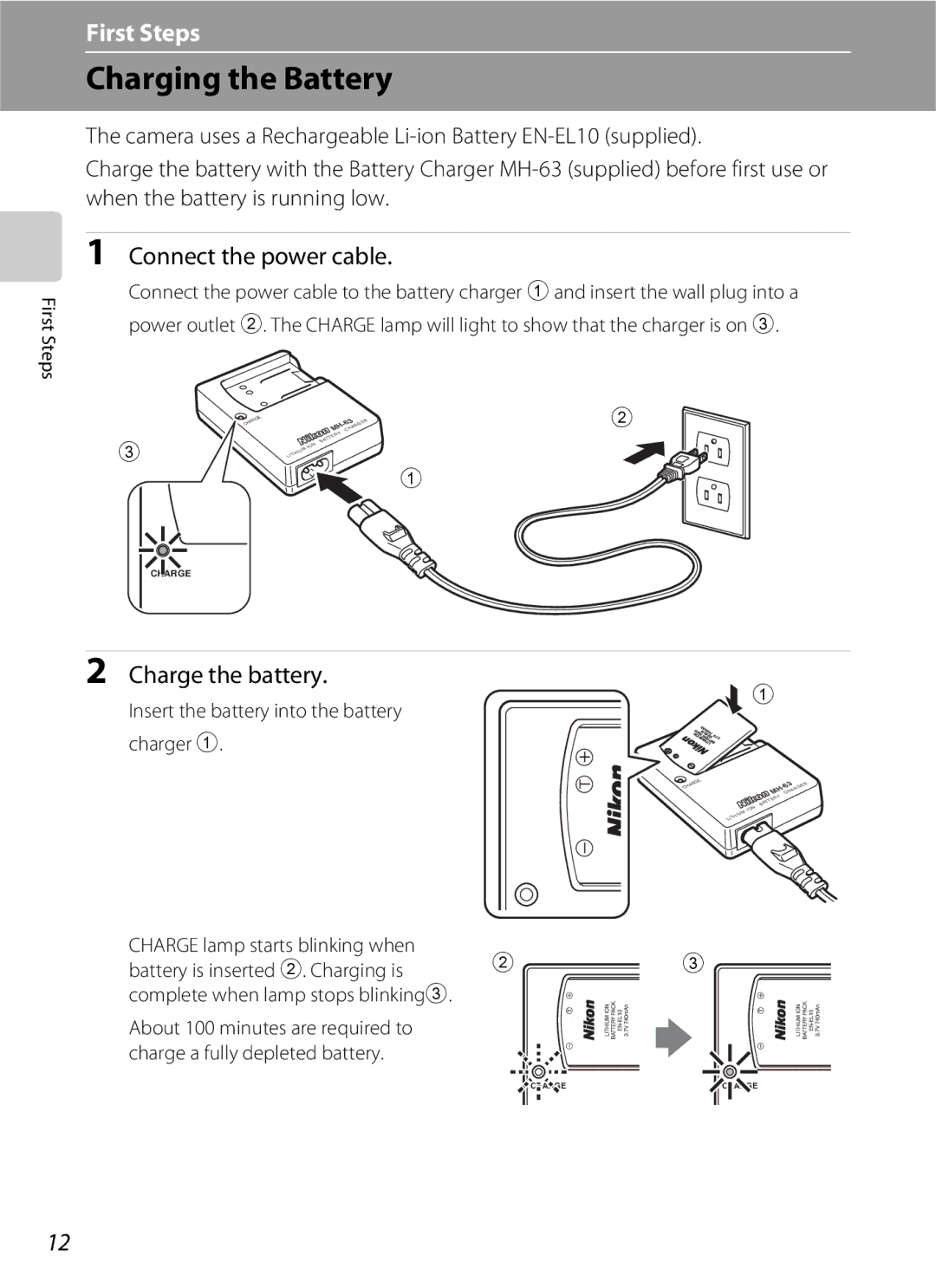 North Star S510 user manual Charging the Battery, Connect the power cable, Charge the battery 