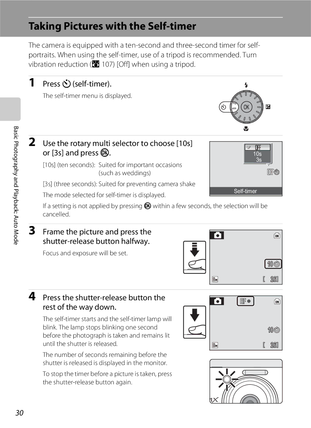 North Star S510 user manual Taking Pictures with the Self-timer, Press nself-timer 