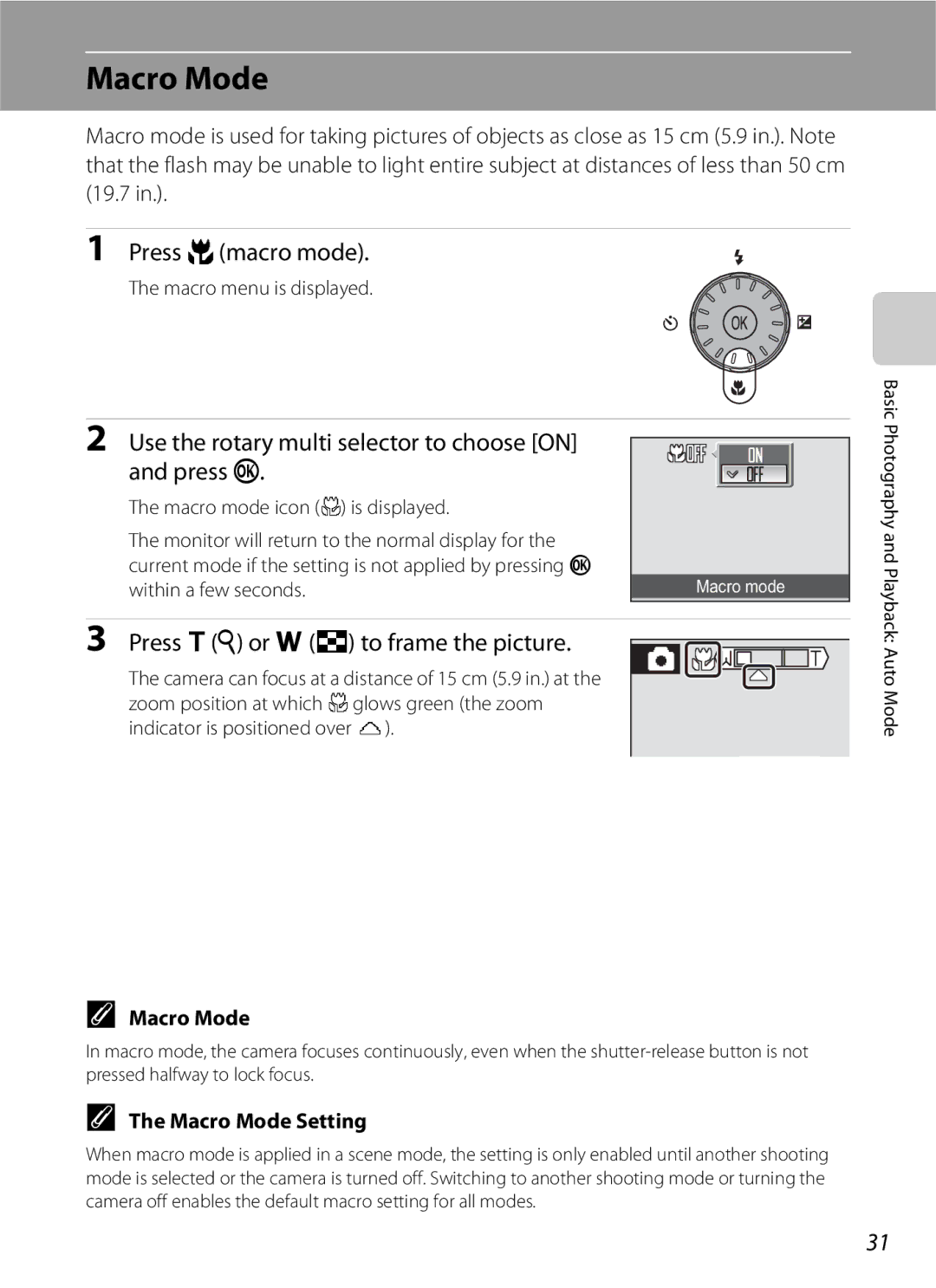 North Star S510 user manual Macro Mode, Press pmacro mode, Use the rotary multi selector to choose on and press k 