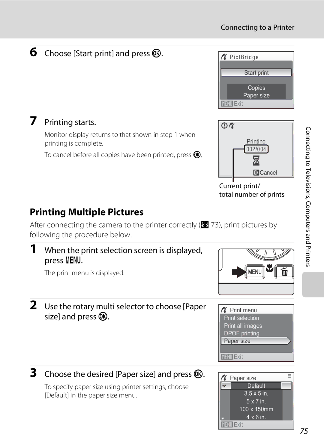 North Star S510 user manual Printing Multiple Pictures, Choose Start print and press k, Printing starts 