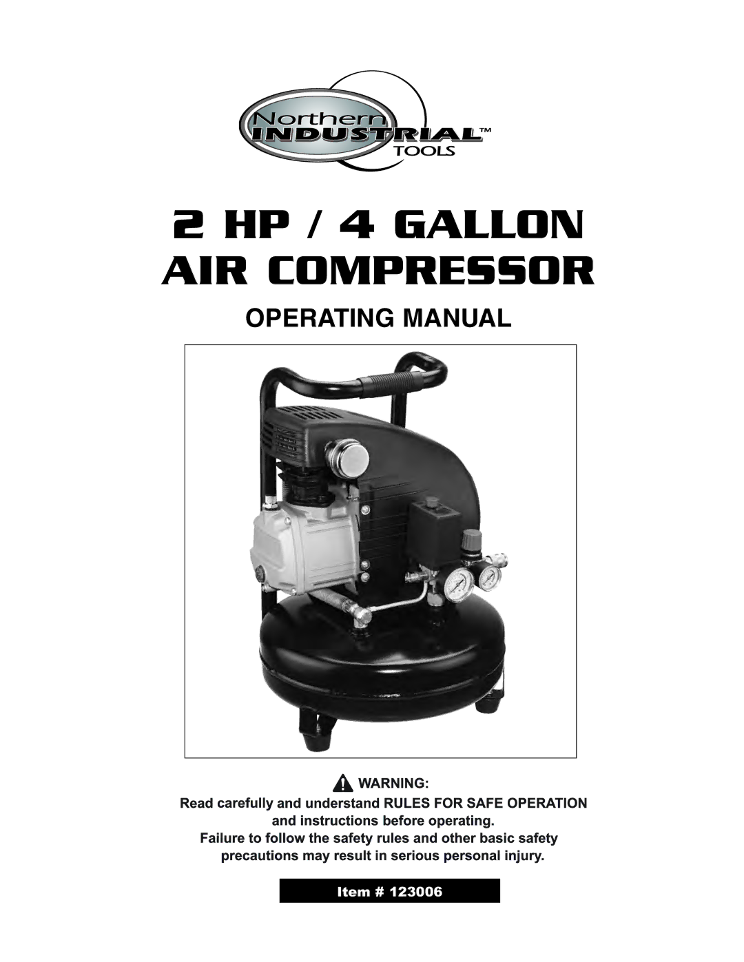 Northern Industrial Tools 123006 manual HP / 4 Gallon AIR Compressor 