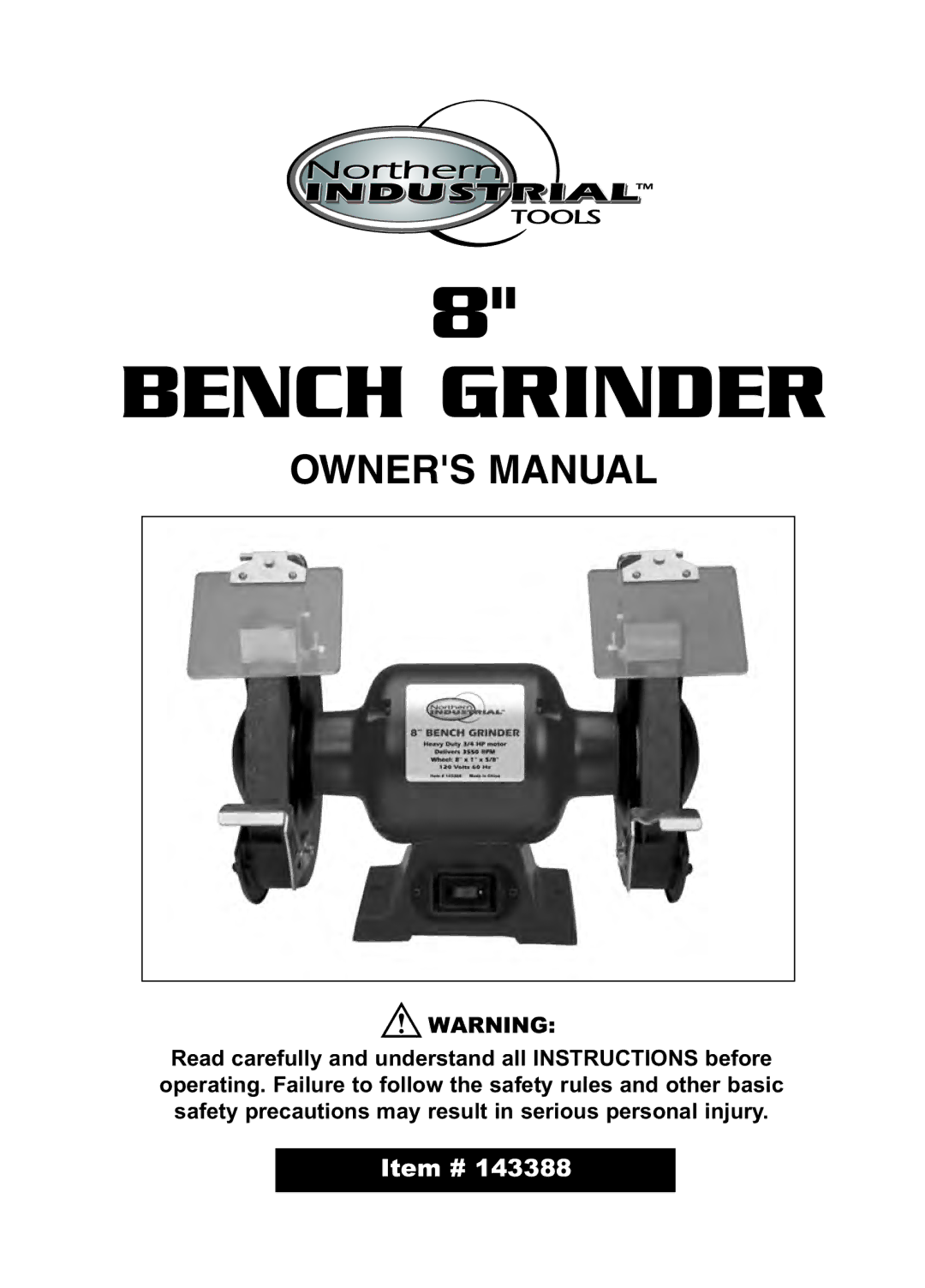 Northern Industrial Tools 143388 owner manual Bench Grinder 