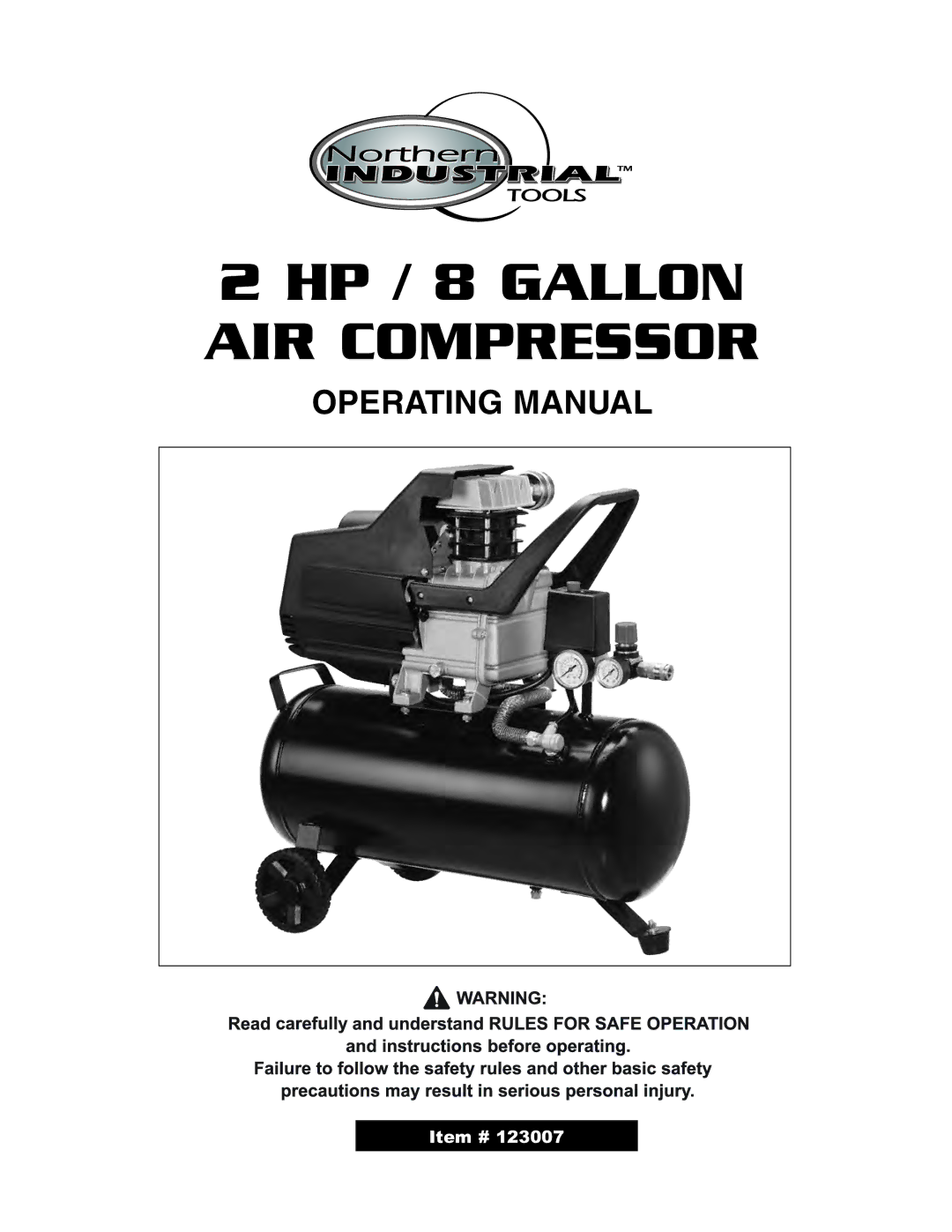 Northern Industrial Tools 2 HP / 8 GALLON AIR COMPRESSOR manual HP / 8 Gallon AIR Compressor 