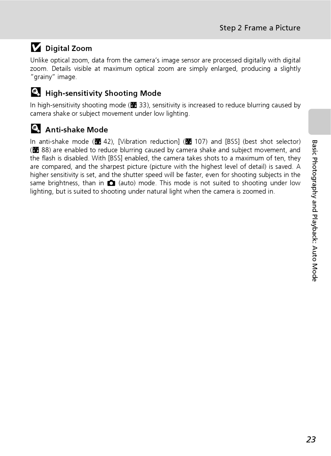 Northern Industrial Tools S500 user manual Frame a Picture, Digital Zoom, High-sensitivity Shooting Mode, Anti-shake Mode 