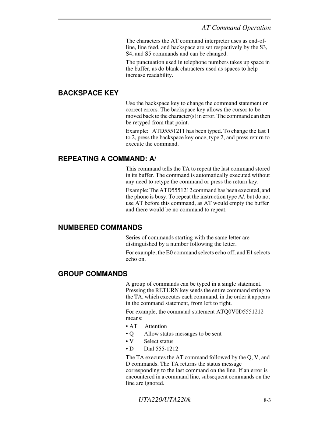 Northern UTA220/UTA220k manual Backspace KEY, Repeating a Command a, Numbered Commands, Group Commands 