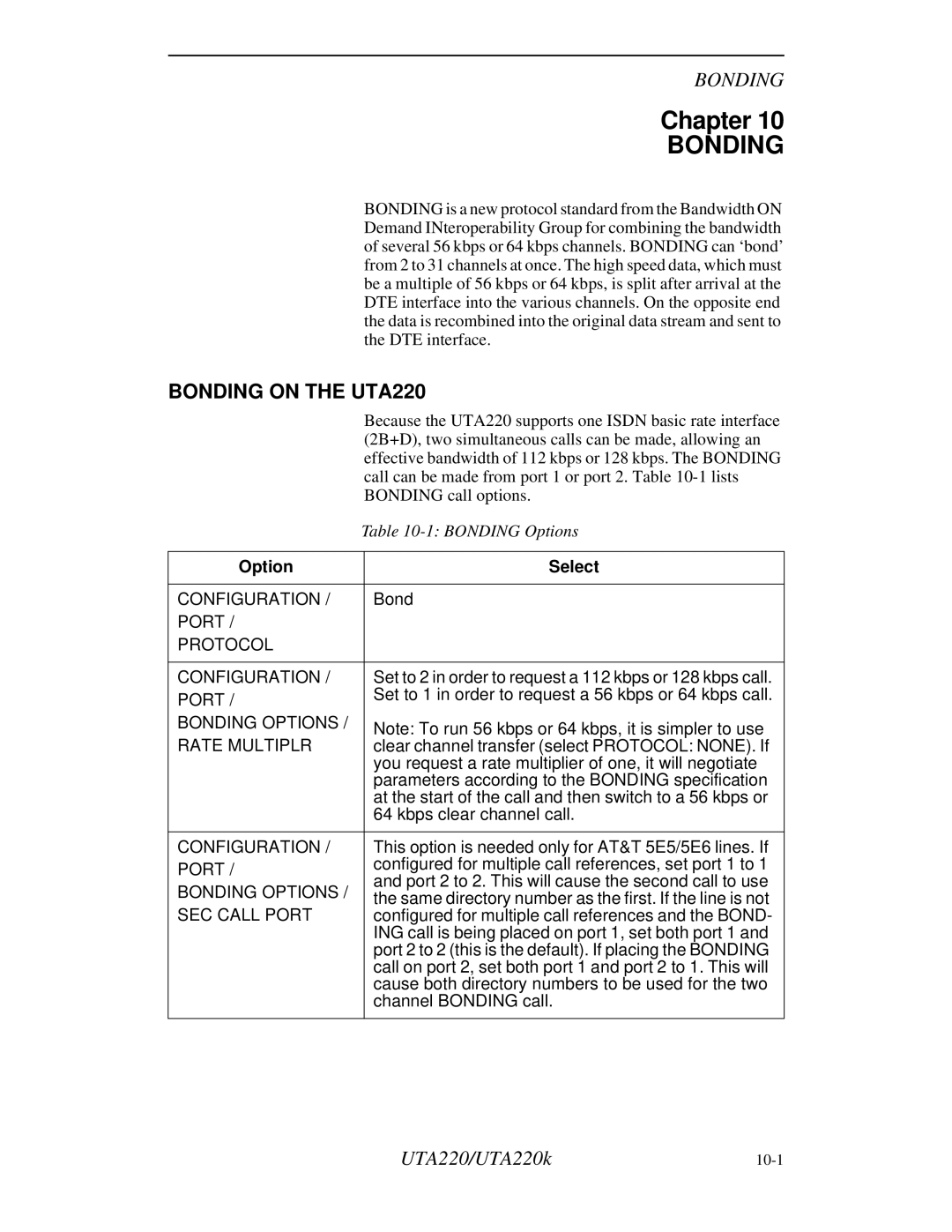 Northern UTA220/UTA220k manual Bonding on the UTA220, Option Select 