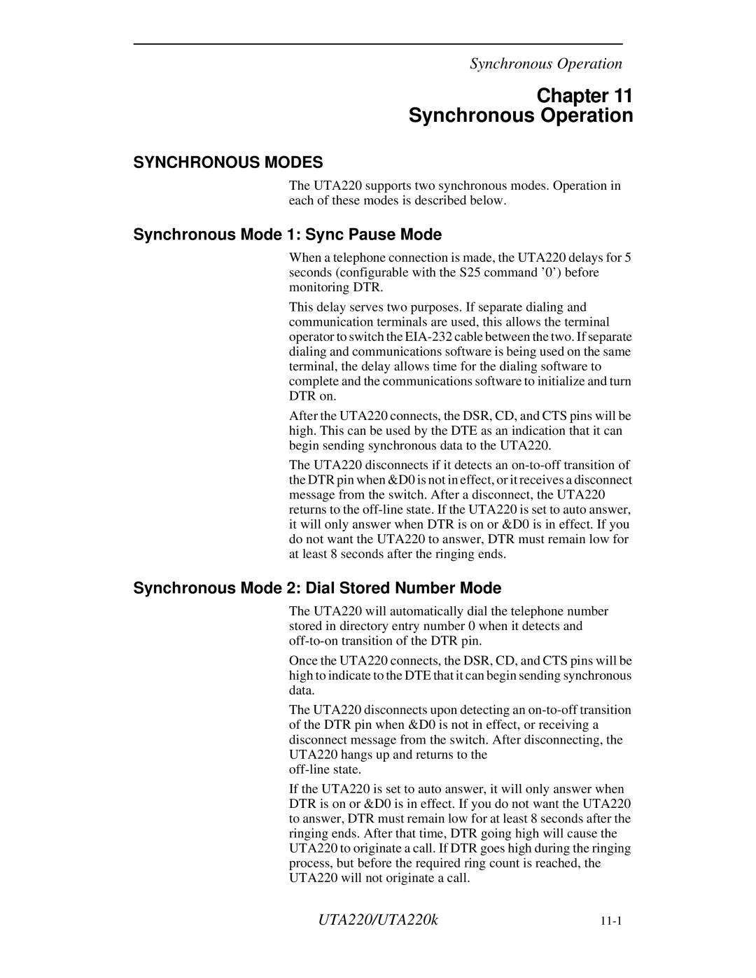 Northern UTA220/UTA220k manual Chapter Synchronous Operation, Synchronous Modes, Synchronous Mode 1 Sync Pause Mode 