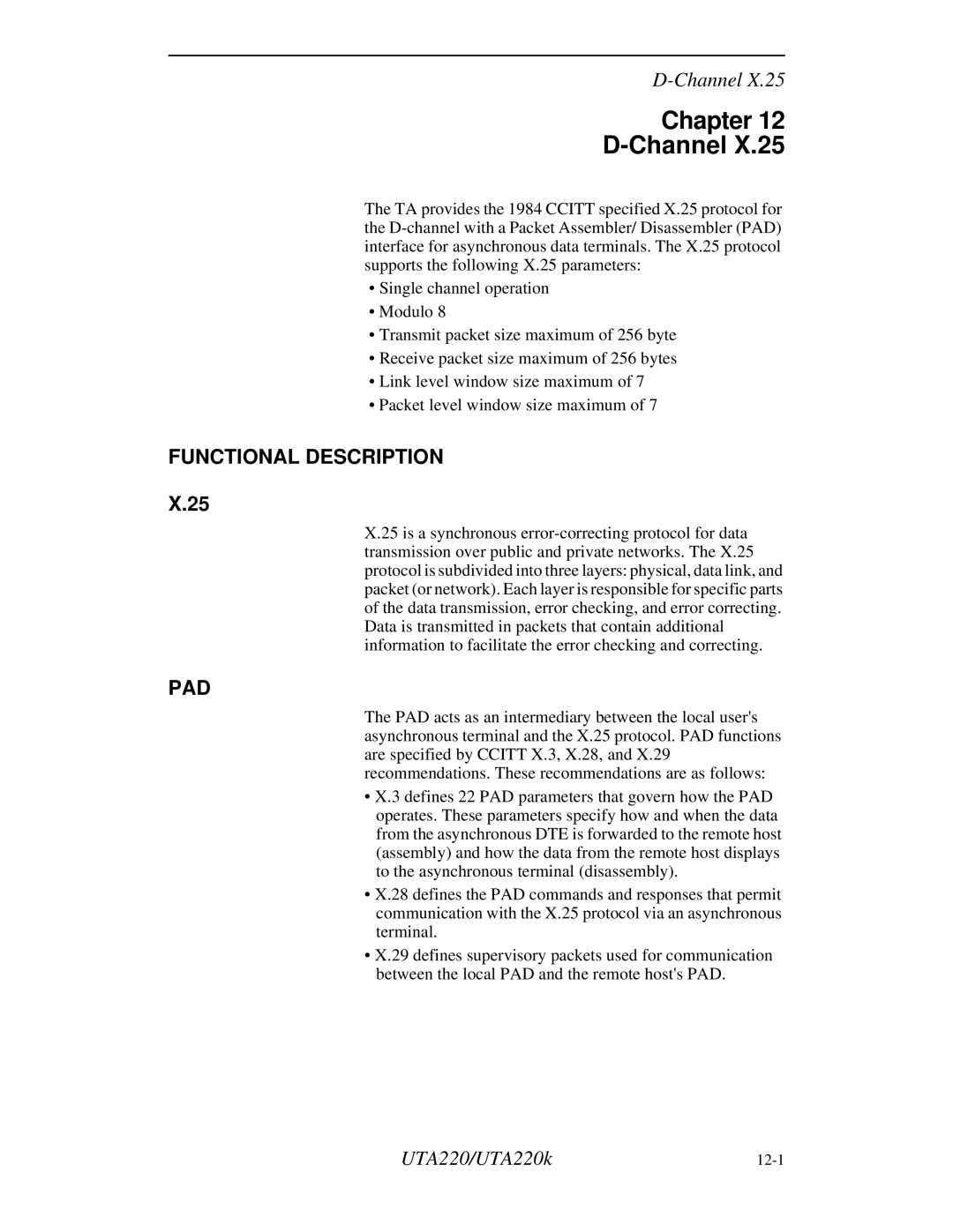 Northern UTA220/UTA220k manual Chapter Channel, Functional Description, Pad 