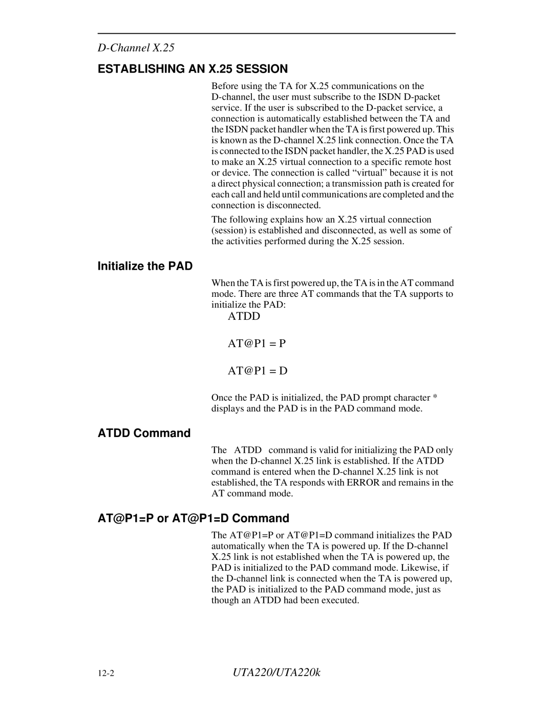 Northern UTA220/UTA220k manual Establishing AN X.25 Session, Initialize the PAD, Atdd Command, AT@P1=P or AT@P1=D Command 