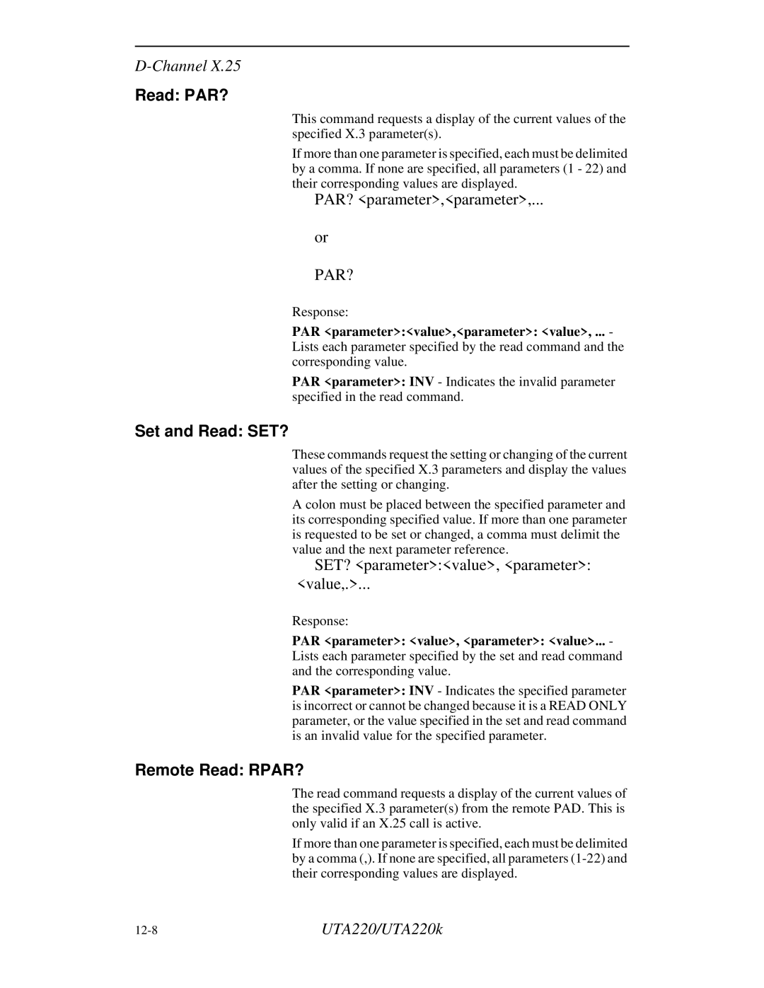 Northern UTA220/UTA220k manual Read PAR?, Set and Read SET?, Remote Read RPAR? 