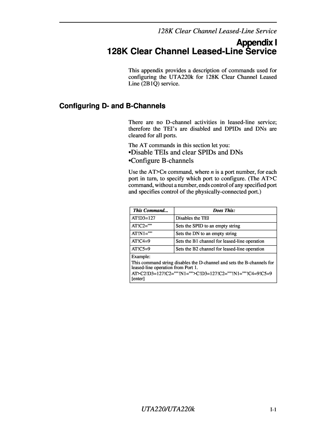 Northern UTA220/UTA220k manual Appendix I 128K Clear Channel Leased-Line Service, Configuring D- and B-Channels 