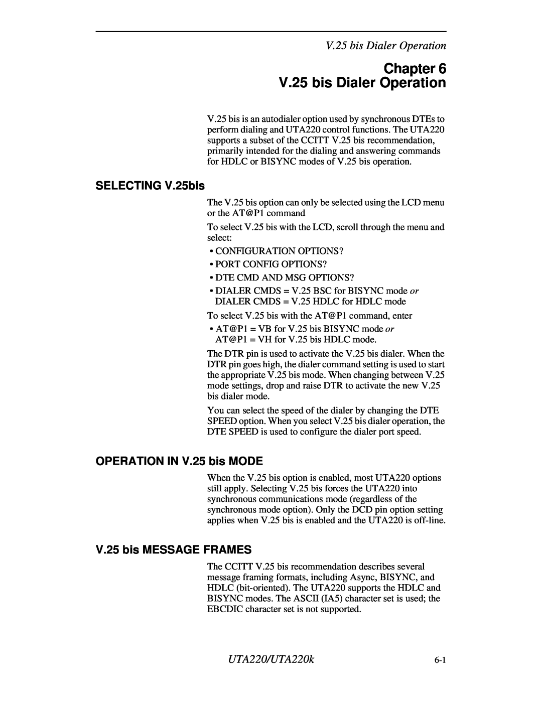 Northern UTA220/UTA220k manual Chapter V.25 bis Dialer Operation, SELECTING V.25bis, OPERATION IN V.25 bis MODE 