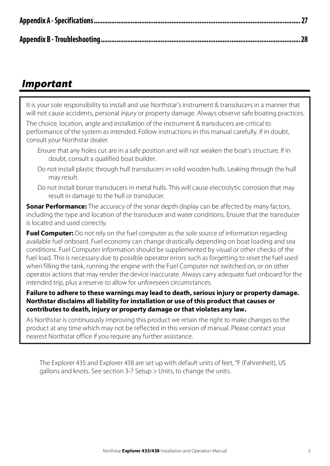 NorthStar Navigation 435, 438 operation manual Appendix a Specifications Appendix B Troubleshooting 