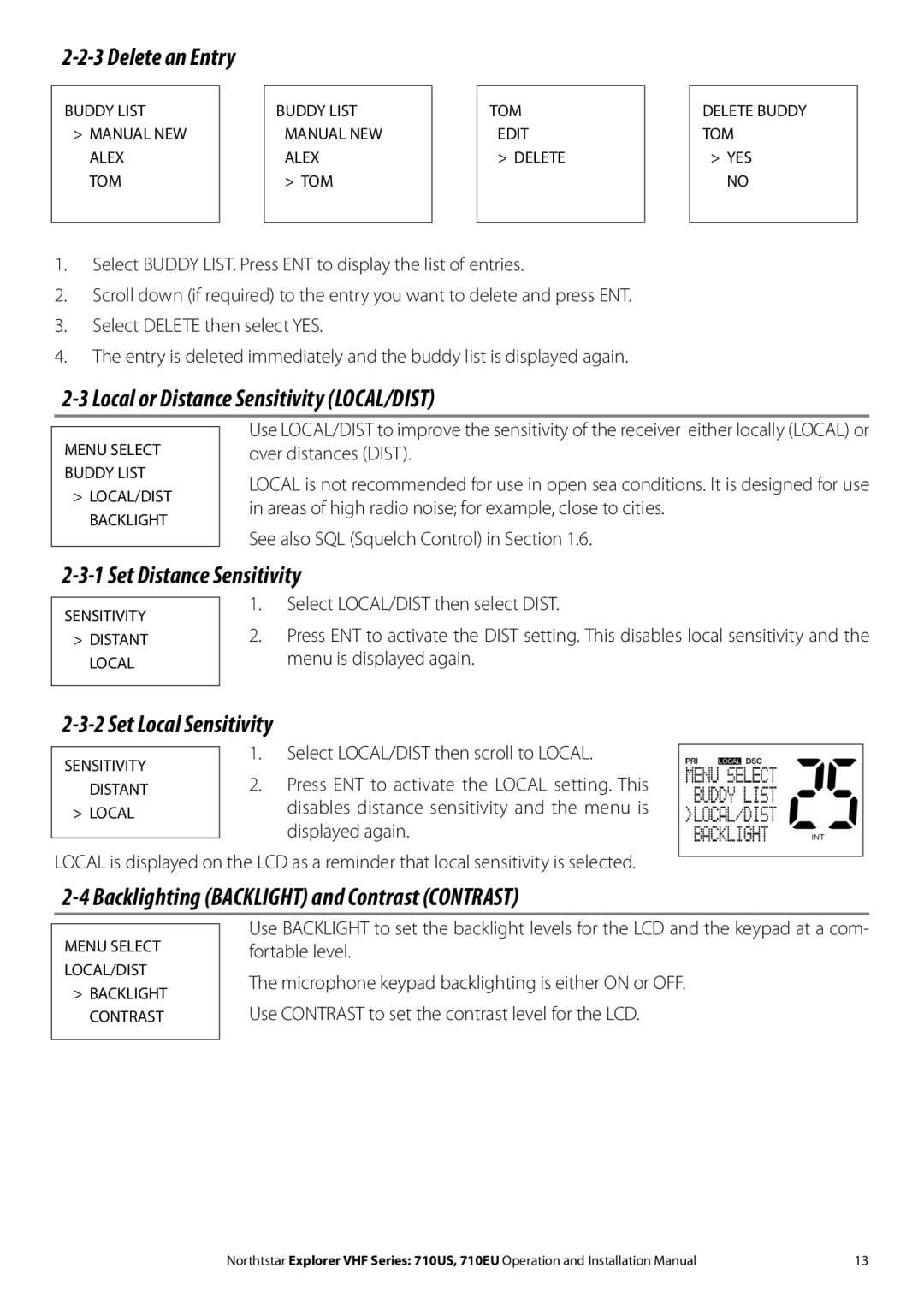 NorthStar Navigation 710 VHF Local or Distance Sensitivity LOCAL/DIST, Set Distance Sensitivity, Set Local Sensitivity 