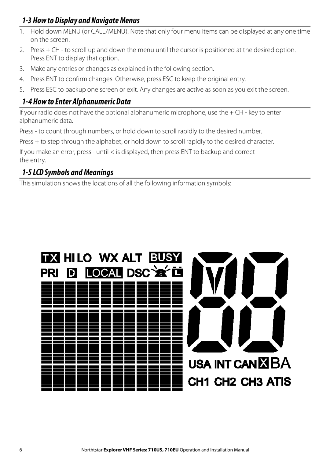 NorthStar Navigation 710 VHF How to Display and Navigate Menus, How to Enter Alphanumeric Data, LCD Symbols and Meanings 