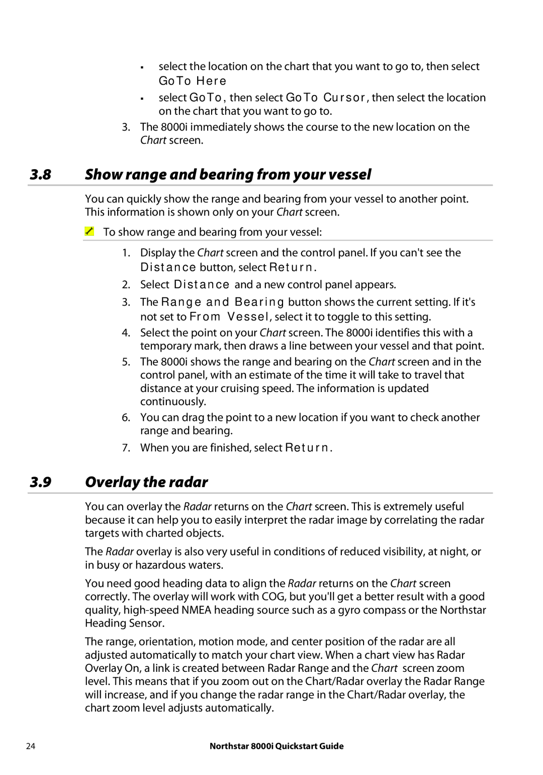 NorthStar Navigation 8000I quick start Show range and bearing from your vessel, Overlay the radar, GoTo Here 