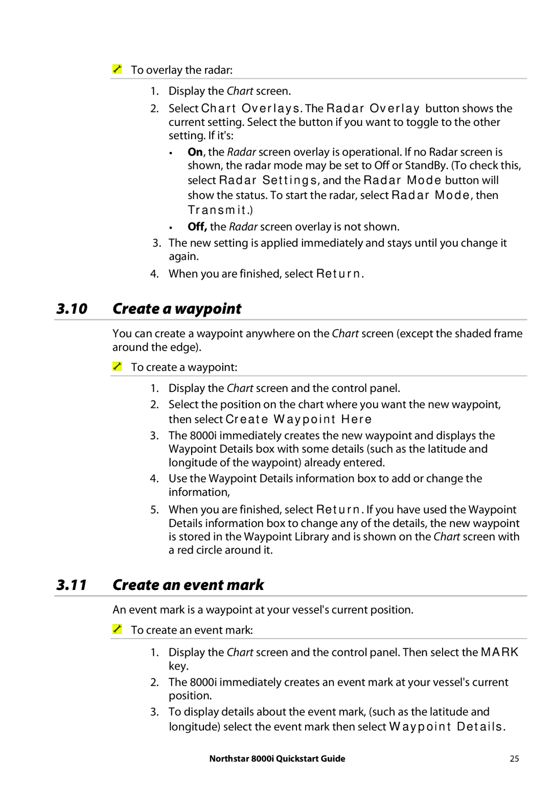 NorthStar Navigation 8000I quick start Create a waypoint, Create an event mark, Transmit 