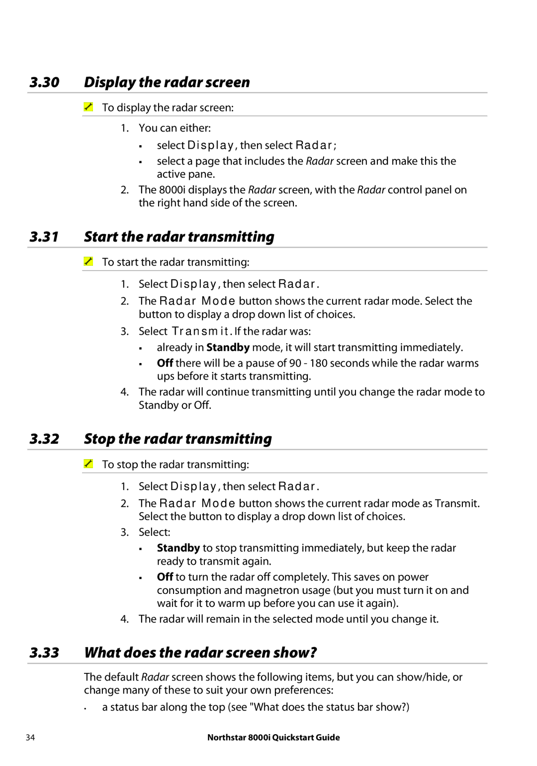 NorthStar Navigation 8000I quick start Display the radar screen, Start the radar transmitting, Stop the radar transmitting 
