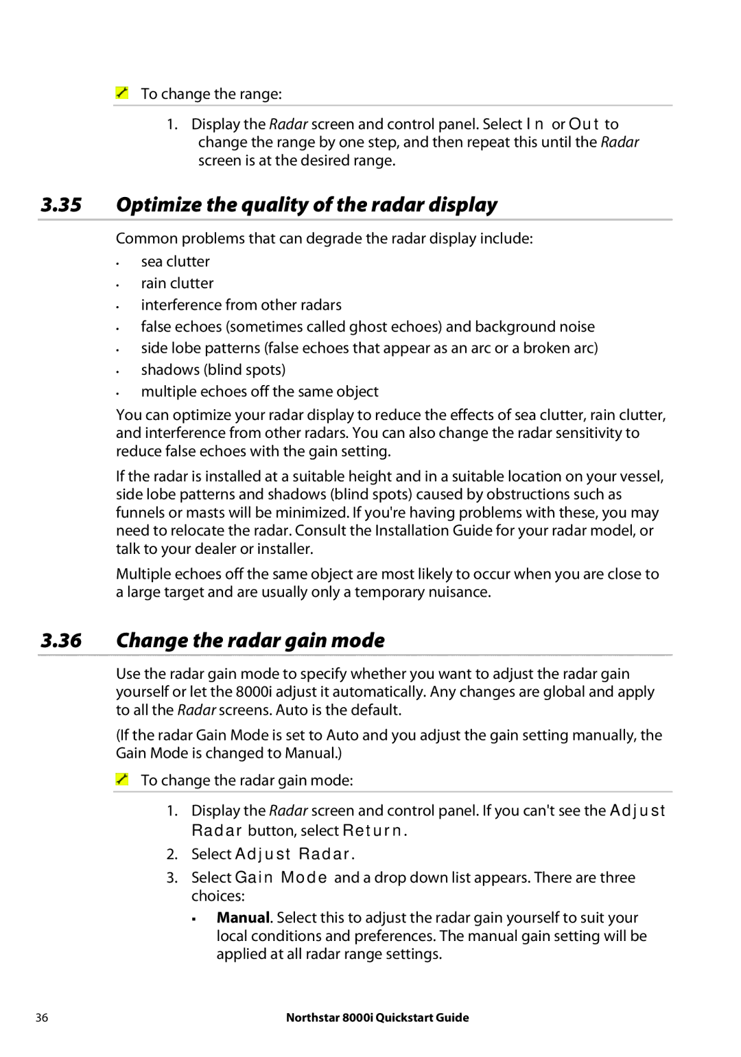 NorthStar Navigation 8000I quick start Optimize the quality of the radar display, Change the radar gain mode 