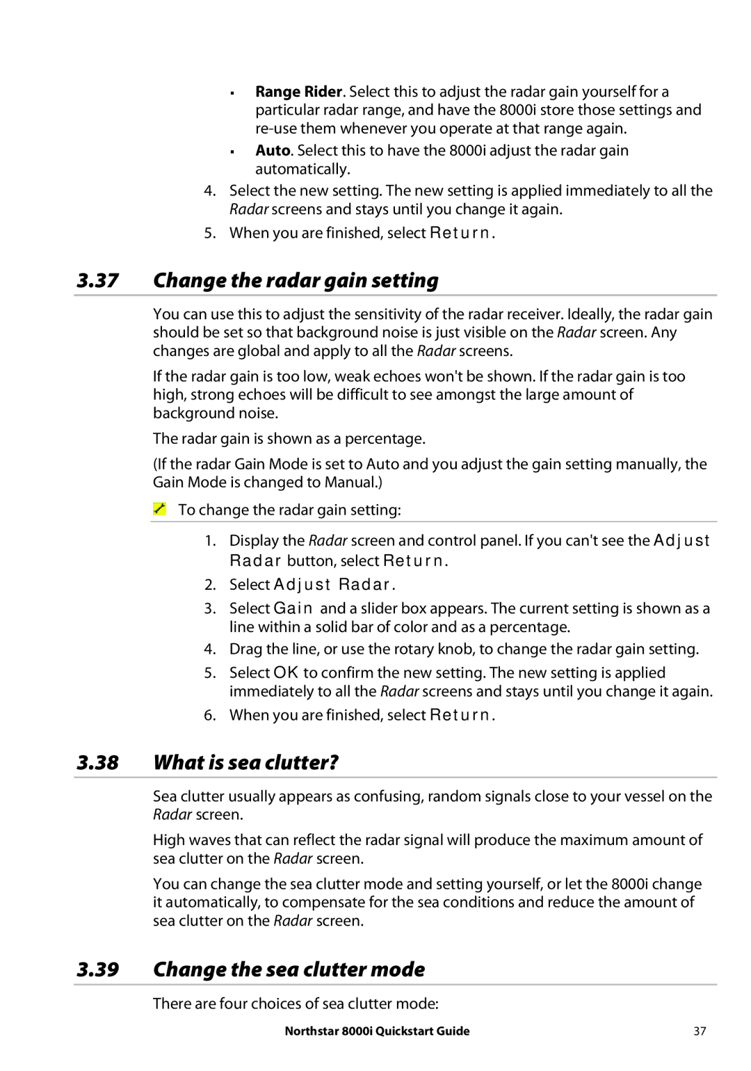 NorthStar Navigation 8000I quick start Change the radar gain setting, What is sea clutter?, Change the sea clutter mode 