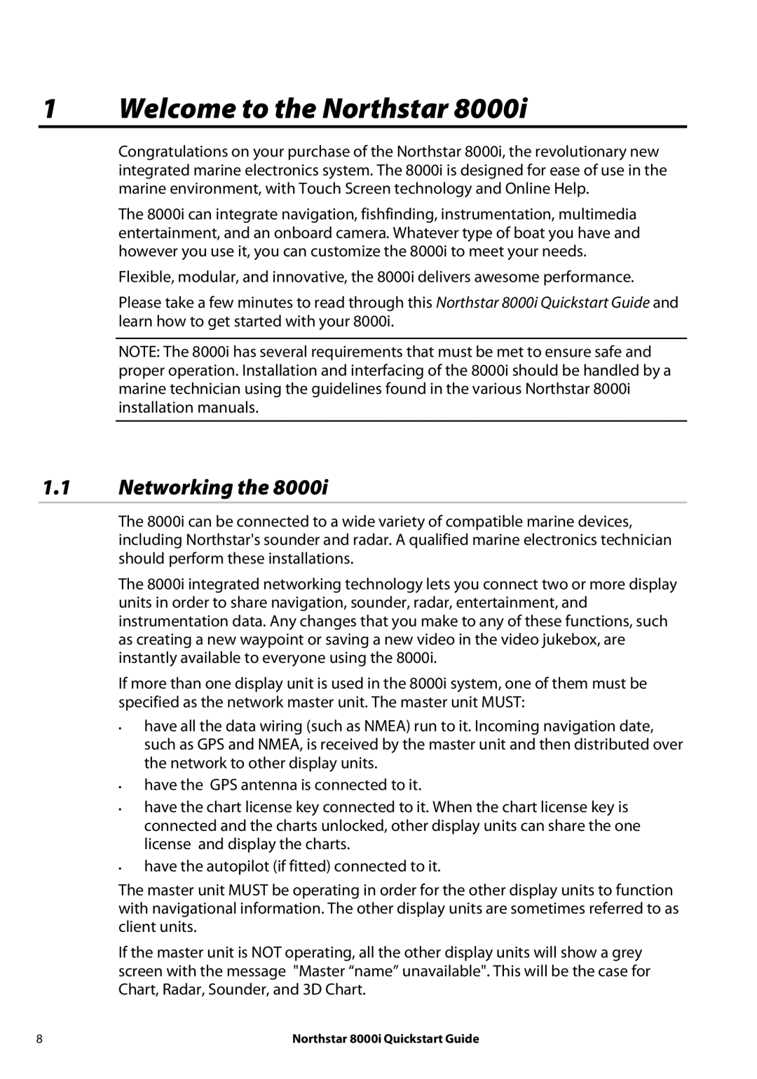 NorthStar Navigation 8000I quick start Welcome to the Northstar, Networking 