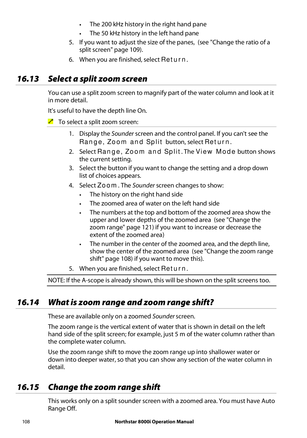 NorthStar Navigation 8000I operation manual Select a split zoom screen, What is zoom range and zoom range shift? 