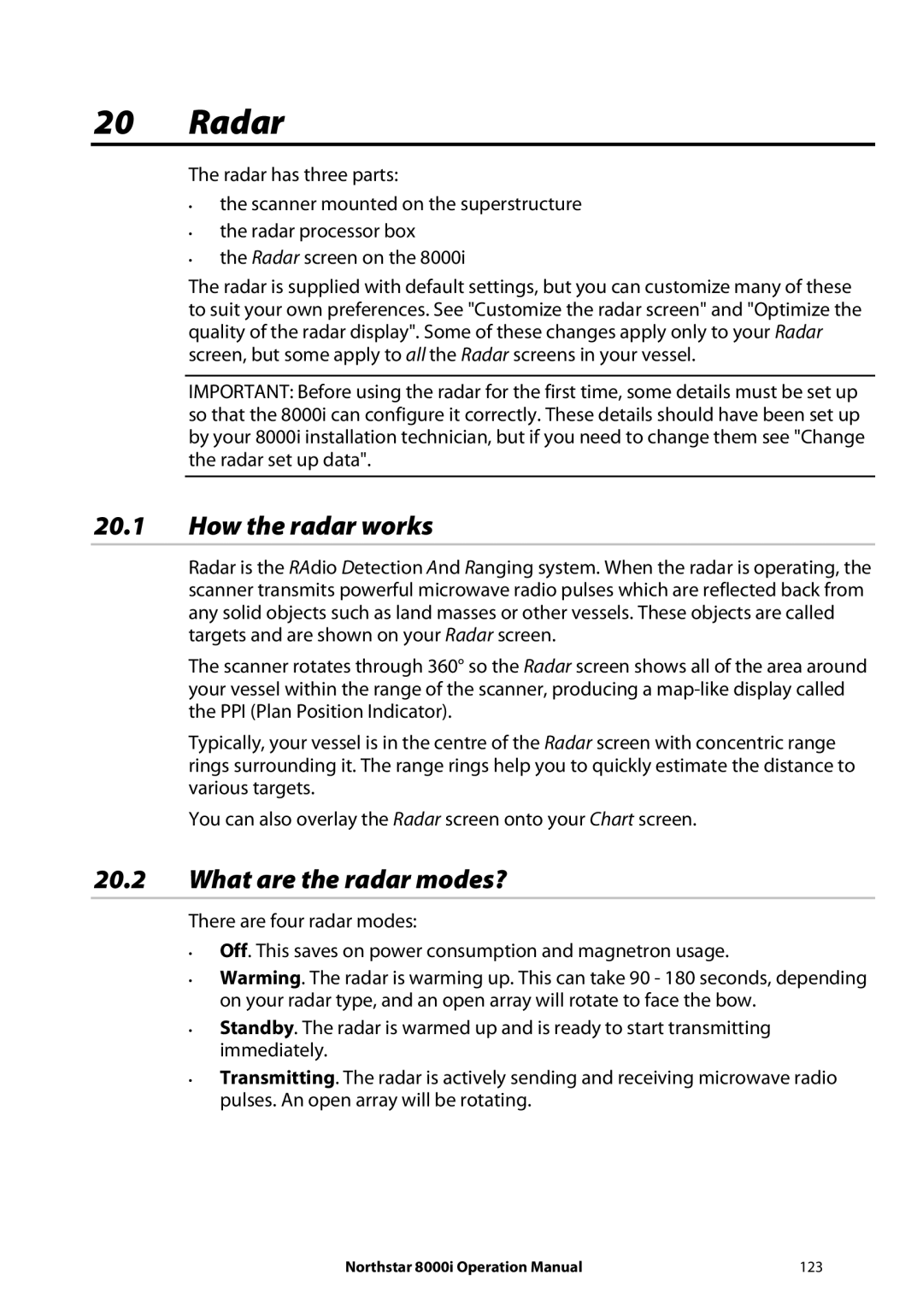 NorthStar Navigation 8000I operation manual Radar, How the radar works, What are the radar modes? 