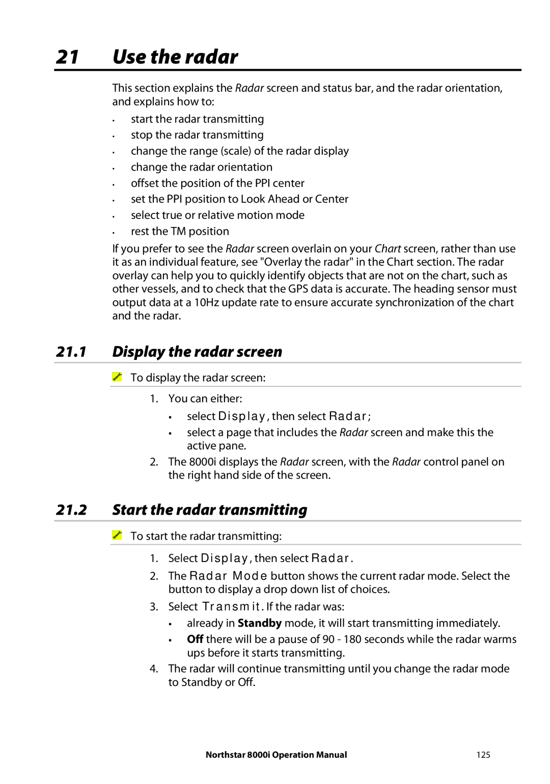 NorthStar Navigation 8000I operation manual Use the radar, Display the radar screen, Start the radar transmitting 