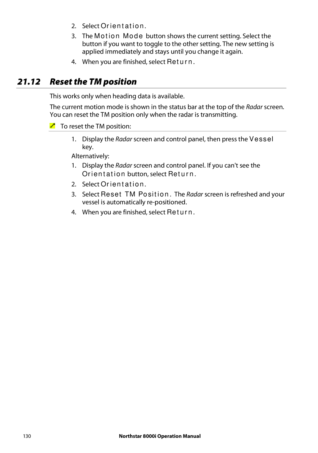 NorthStar Navigation 8000I operation manual Reset the TM position 