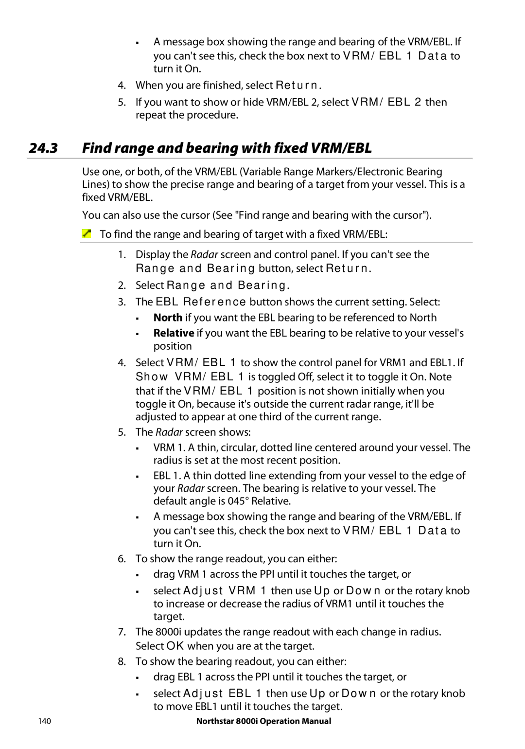 NorthStar Navigation 8000I operation manual Find range and bearing with fixed VRM/EBL 