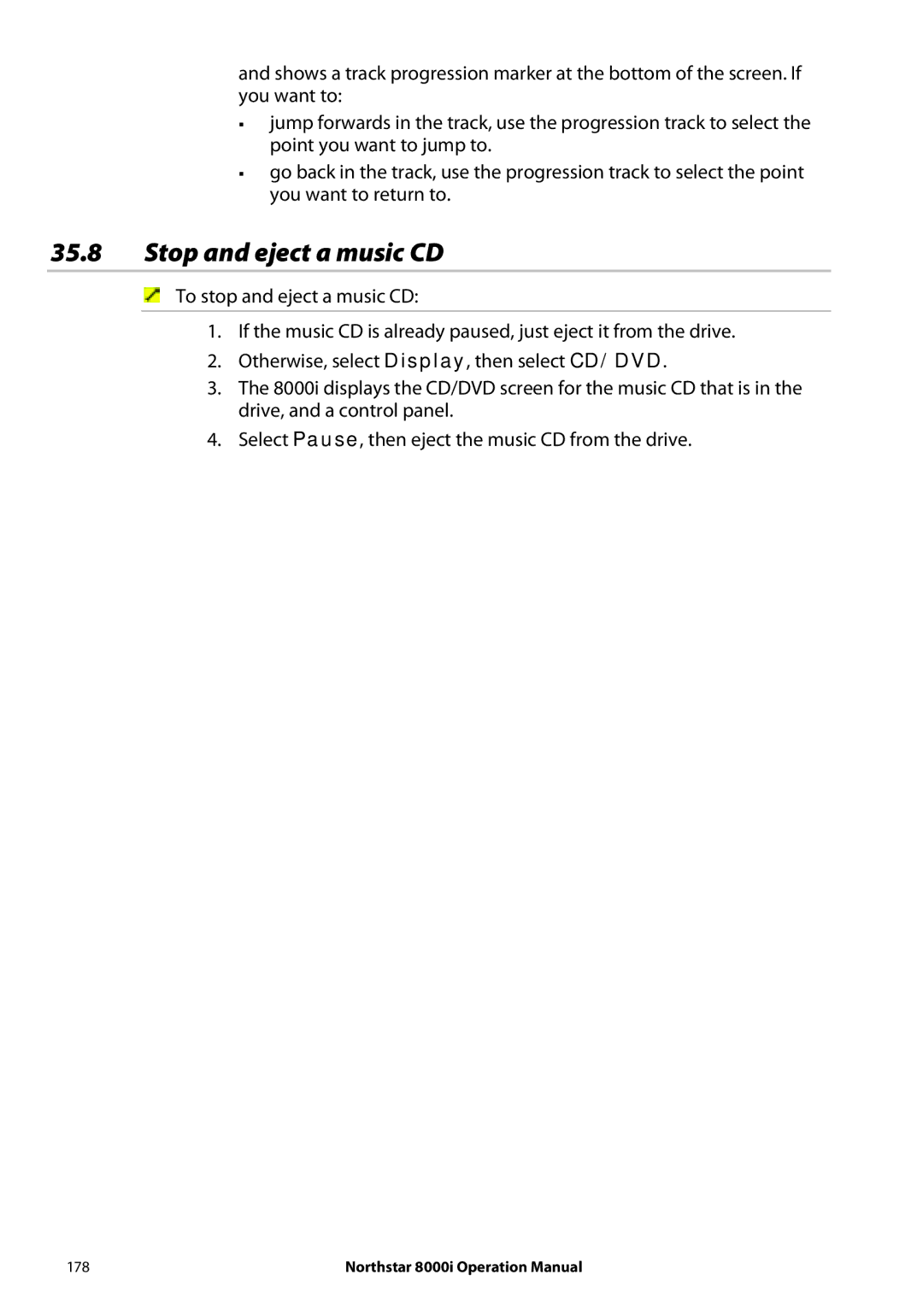 NorthStar Navigation 8000I operation manual Stop and eject a music CD 