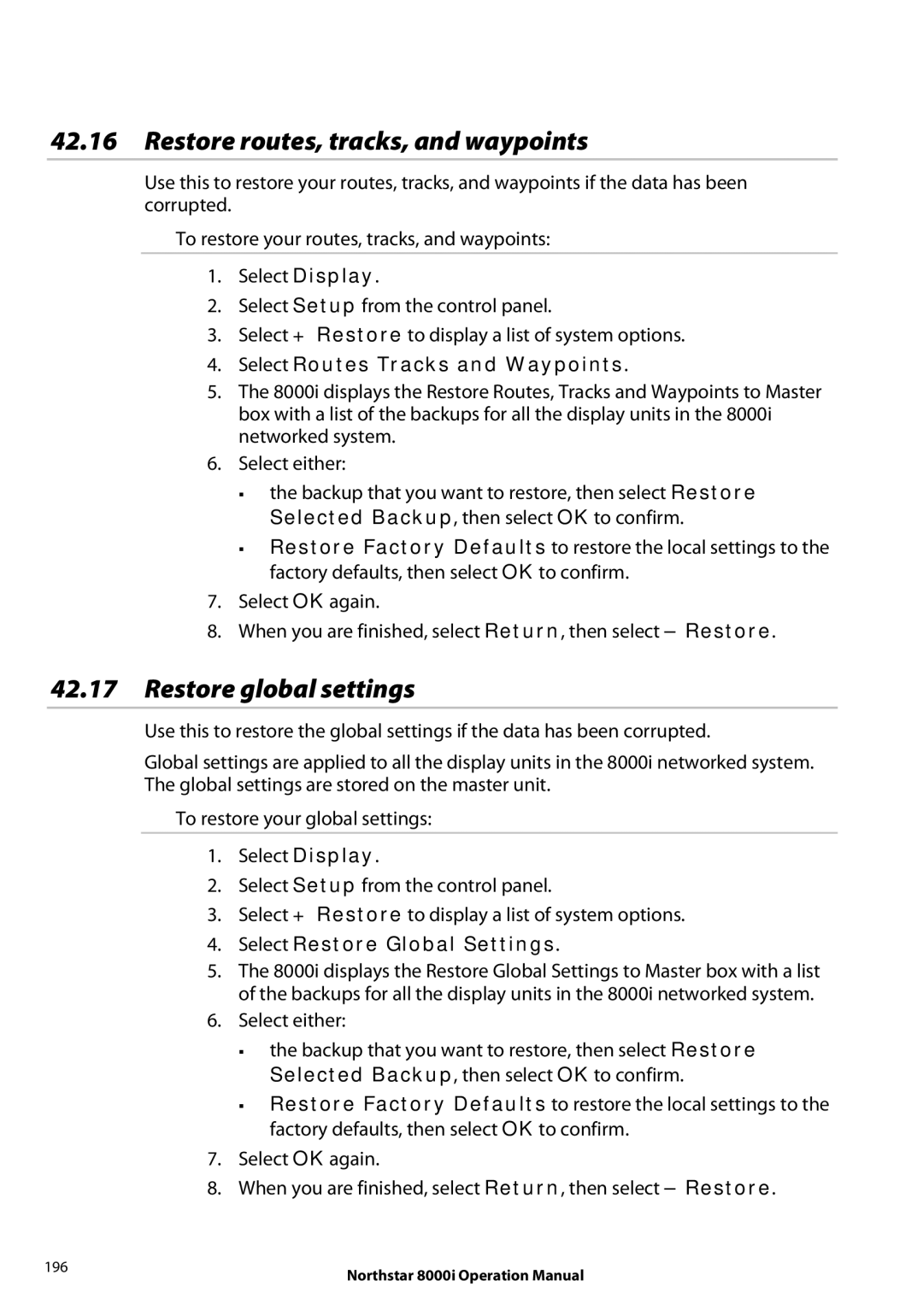 NorthStar Navigation 8000I Restore routes, tracks, and waypoints, Restore global settings, Select Restore Global Settings 