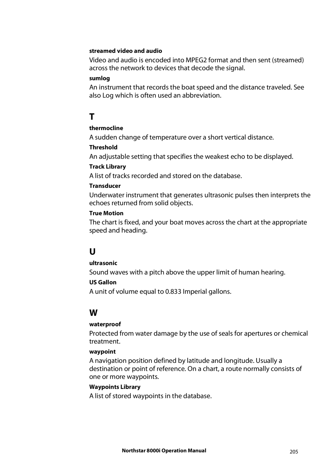 NorthStar Navigation 8000I operation manual Sudden change of temperature over a short vertical distance 