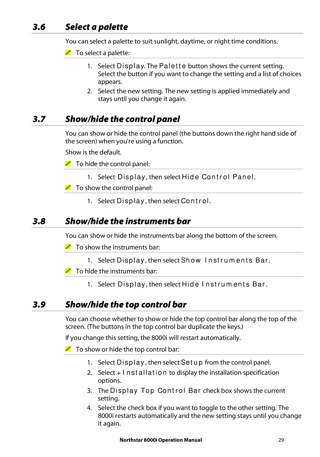 NorthStar Navigation 8000I operation manual Select a palette, Show/hide the control panel, Show/hide the instruments bar 