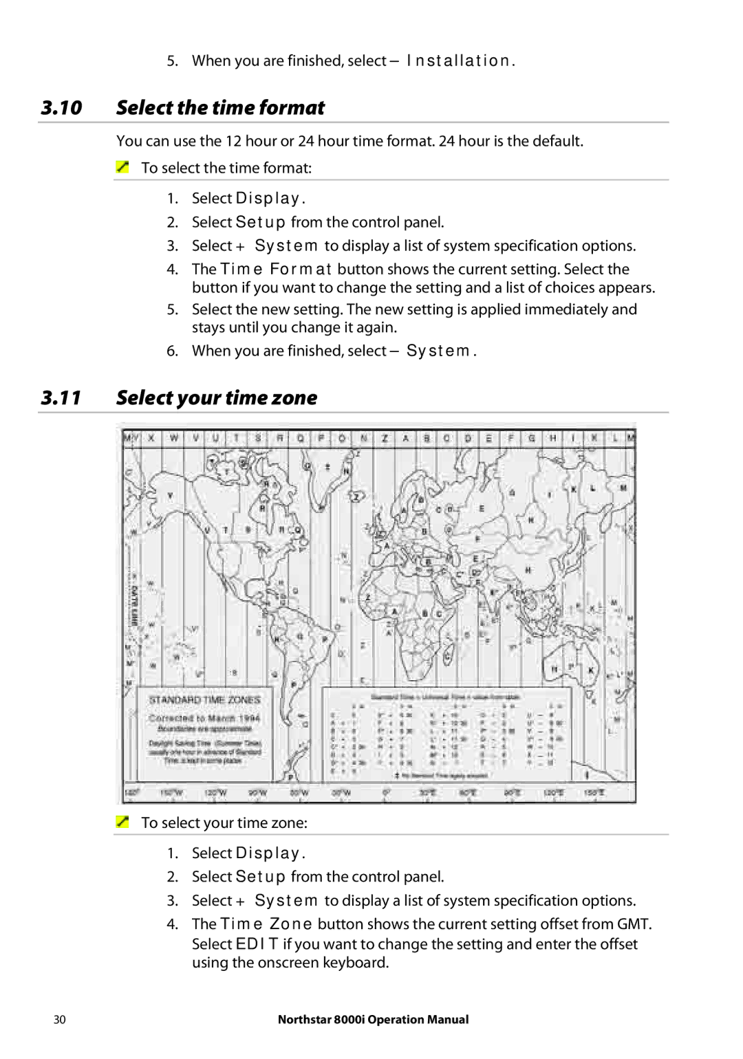 NorthStar Navigation 8000I Select the time format, Select your time zone, When you are finished, select Installation 