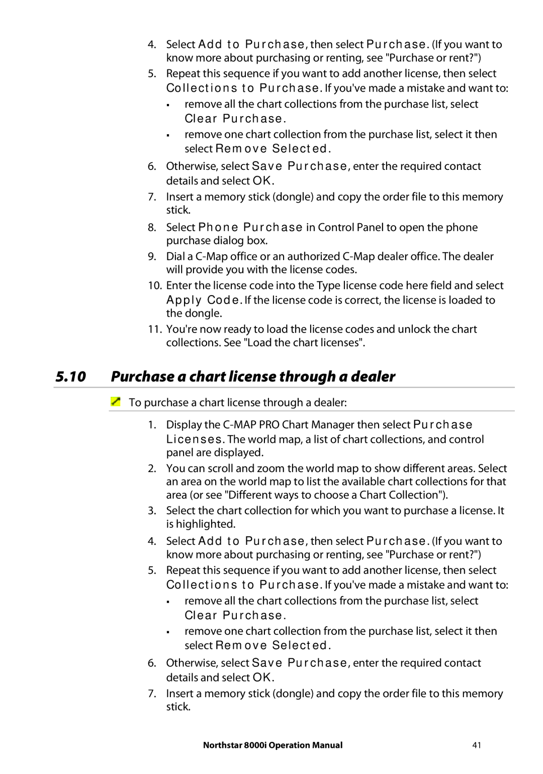 NorthStar Navigation 8000I operation manual Purchase a chart license through a dealer 