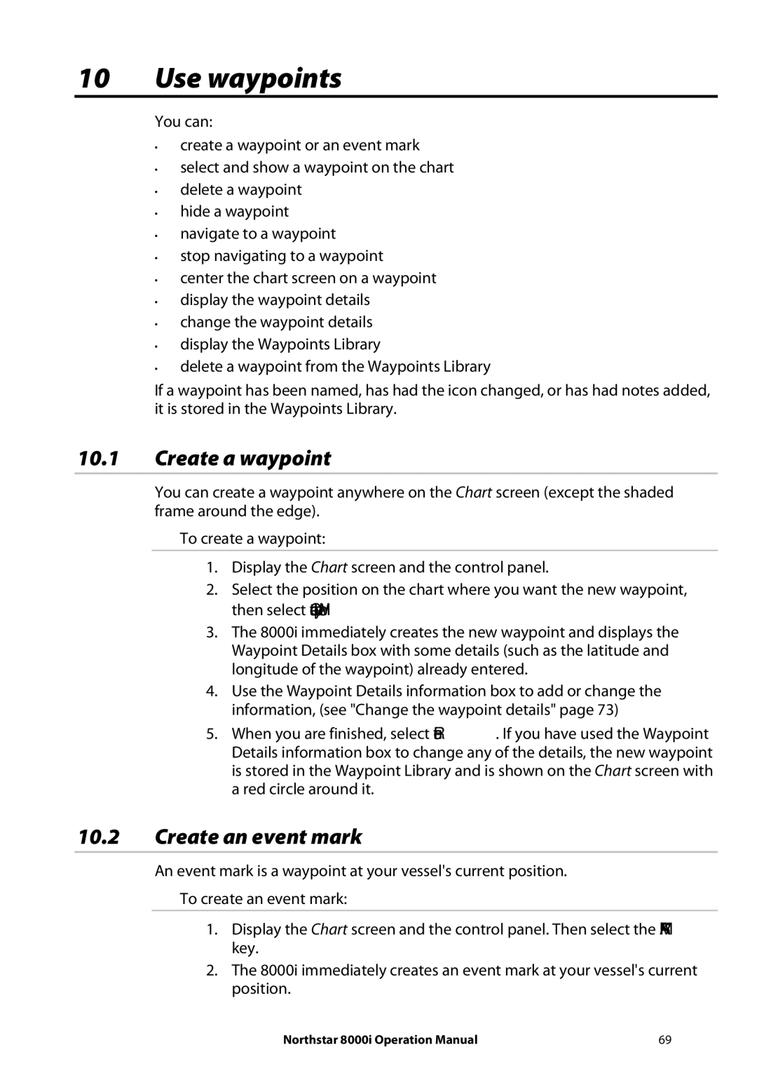 NorthStar Navigation 8000I operation manual Use waypoints, Create a waypoint, Create an event mark 