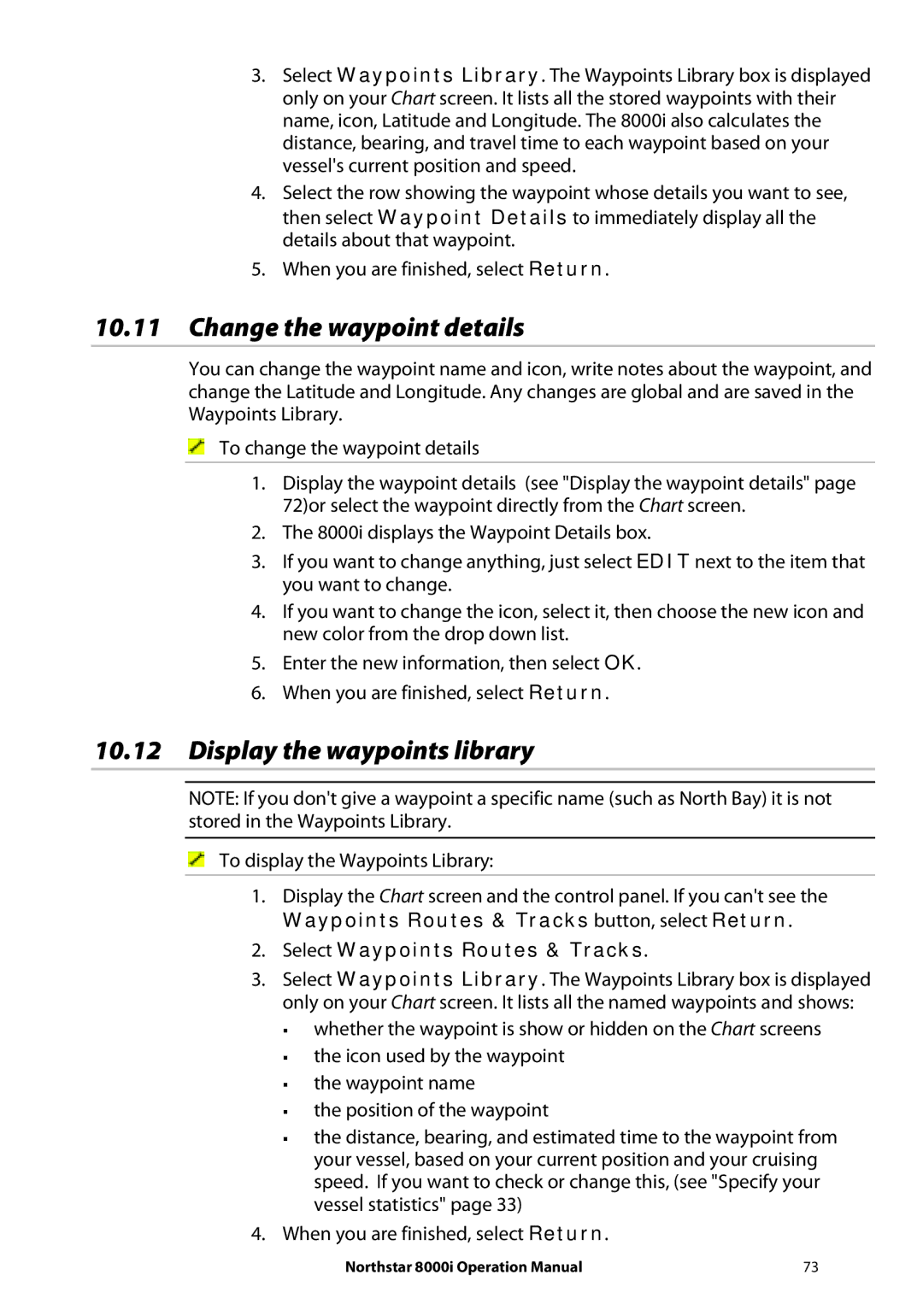 NorthStar Navigation 8000I operation manual Change the waypoint details, Display the waypoints library 