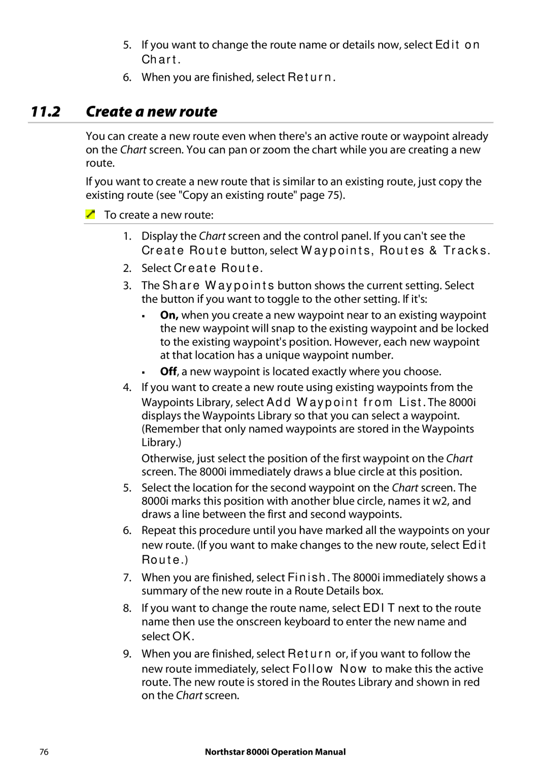 NorthStar Navigation 8000I operation manual Create a new route, ƒ Off, a new waypoint is located exactly where you choose 