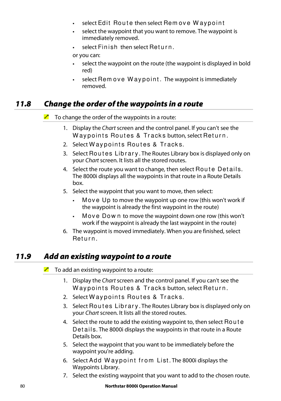 NorthStar Navigation 8000I Change the order of the waypoints in a route, Add an existing waypoint to a route, Return 