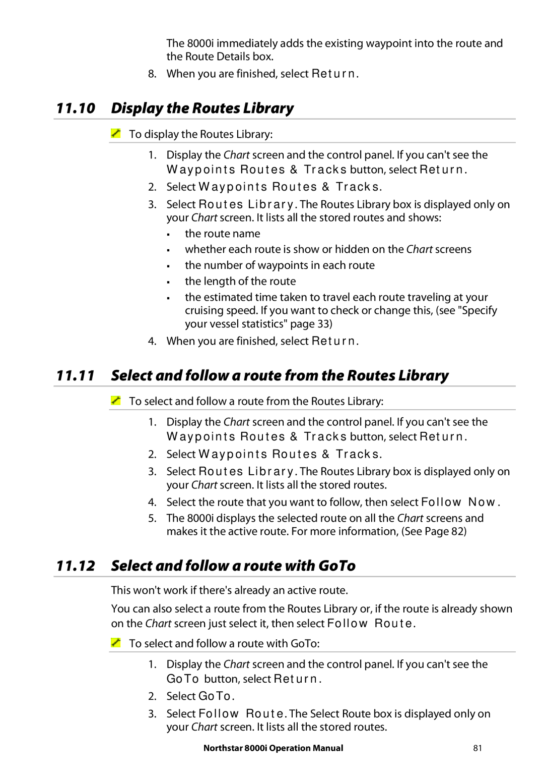 NorthStar Navigation 8000I operation manual Display the Routes Library, Select and follow a route from the Routes Library 