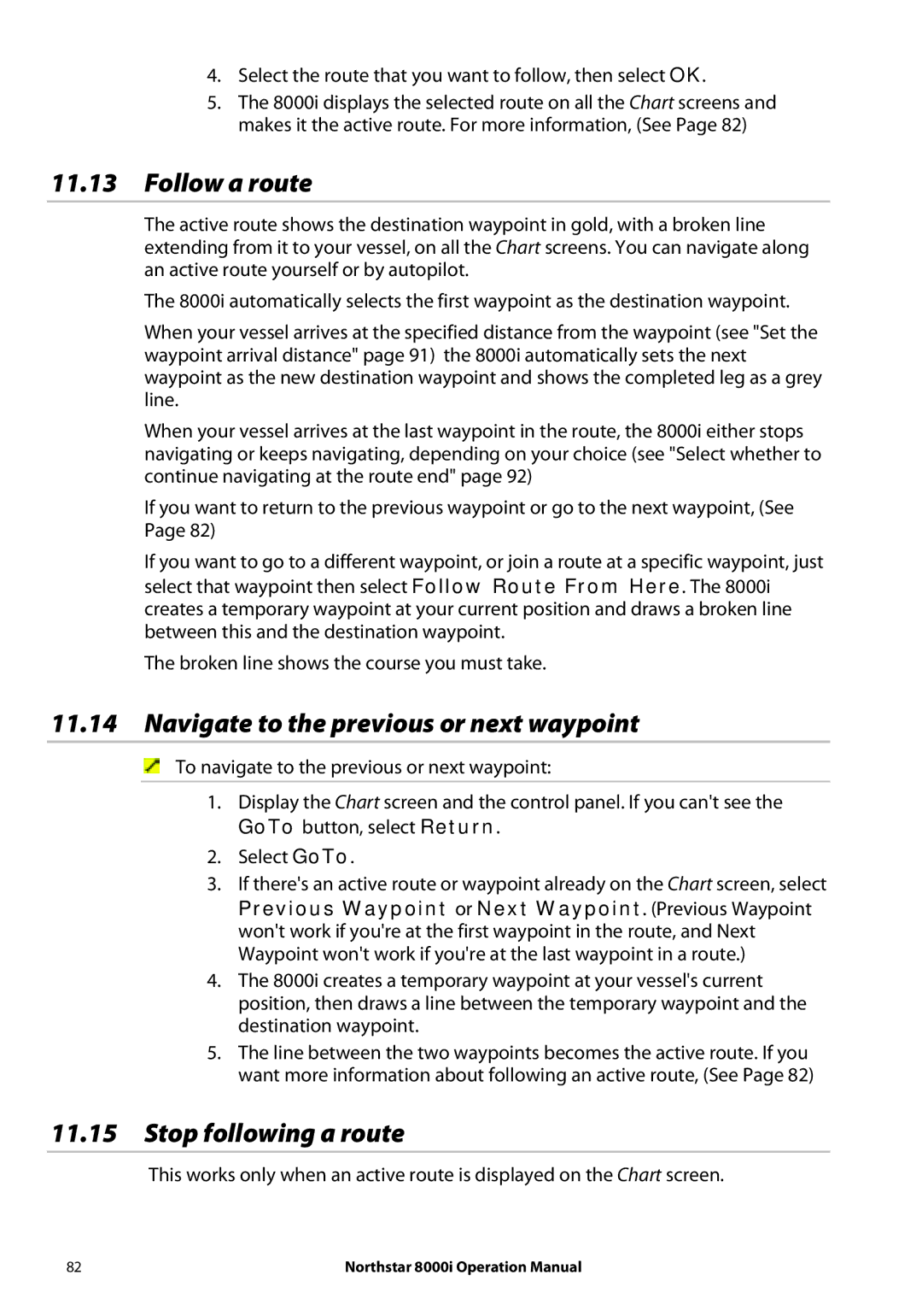 NorthStar Navigation 8000I Follow a route, Navigate to the previous or next waypoint, Stop following a route 