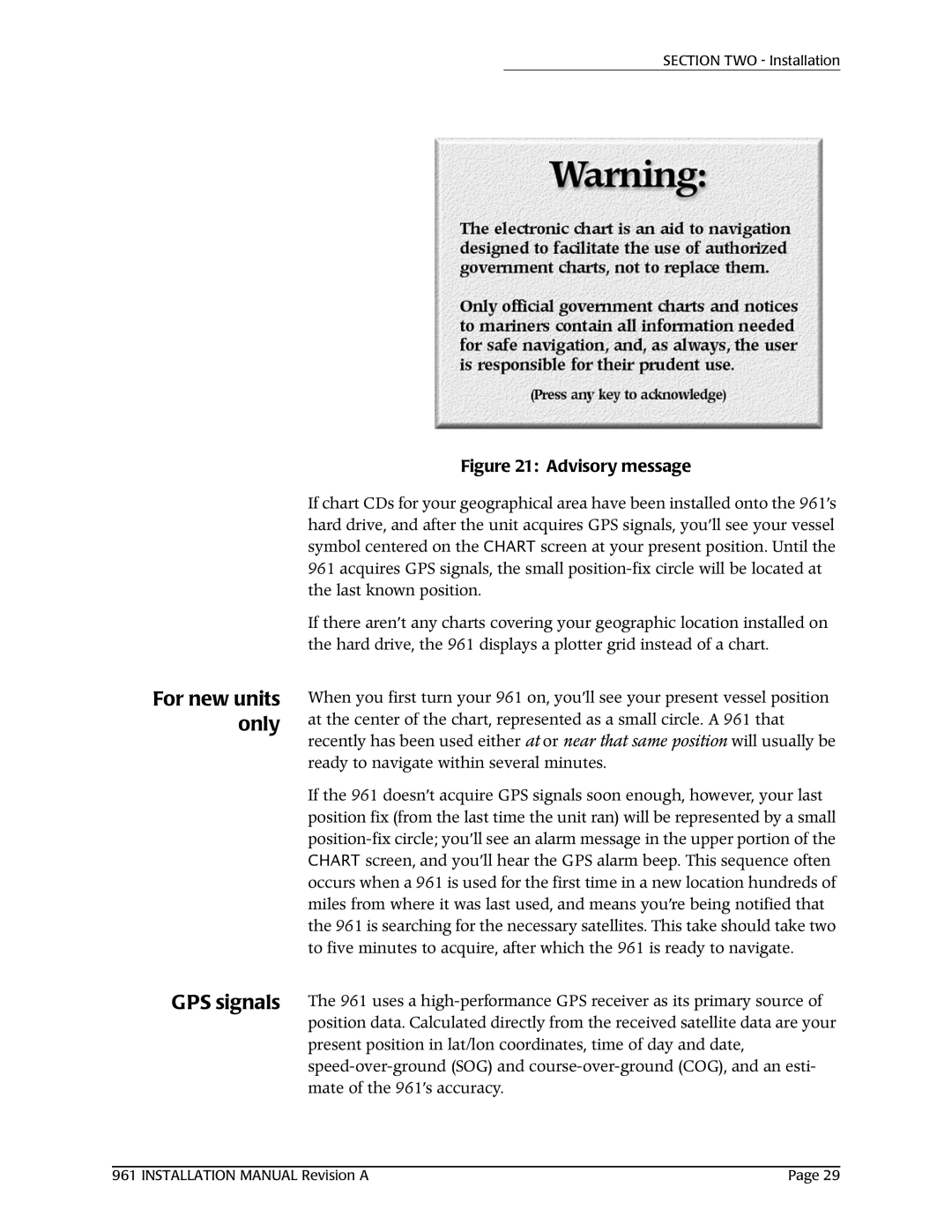NorthStar Navigation 961XD installation manual For new units only GPS signals, Advisory message 
