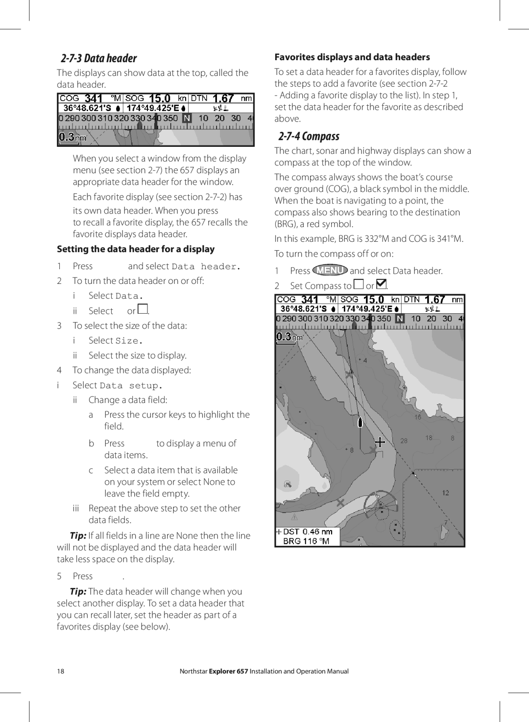 NorthStar Navigation EXPLORER 657 Data header, Compass, Displays can show data at the top, called the data header 